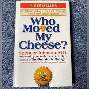 “Who Moved My Cheese” -   Book by Spencer Johnson